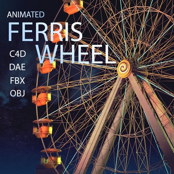 Ferris Wheel Animated Model